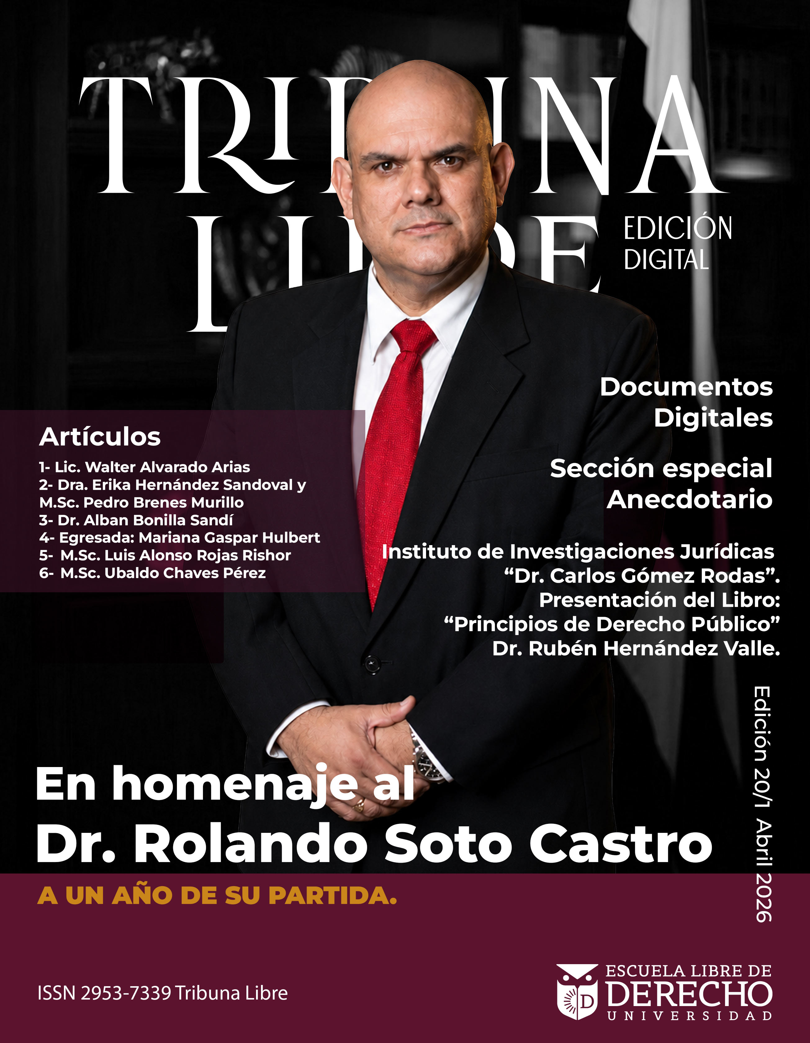 					Ver Vol. 20 Núm. 1 (2026): En homenaje al Dr. Rolando Soto Castro a un año de su partida
				